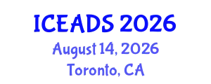 International Conference on Engineering and Design Sciences (ICEADS) August 14, 2026 - Toronto, Canada