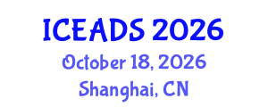 International Conference on Engineering and Design Sciences (ICEADS) October 18, 2026 - Shanghai, China