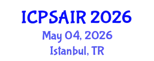 International Conference on Political Sciences and International Relations (ICPSAIR) May 04, 2026 - Istanbul, Turkey