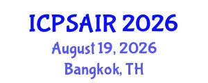 International Conference on Political Sciences and International Relations (ICPSAIR) August 19, 2026 - Bangkok, Thailand