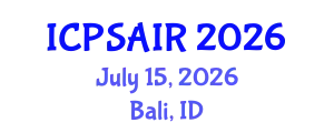 International Conference on Political Sciences and International Relations (ICPSAIR) July 15, 2026 - Bali, Indonesia