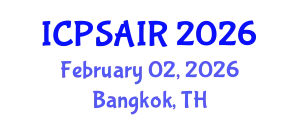International Conference on Political Sciences and International Relations (ICPSAIR) February 02, 2026 - Bangkok, Thailand