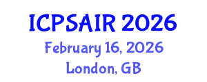 International Conference on Political Sciences and International Relations (ICPSAIR) February 16, 2026 - London, United Kingdom