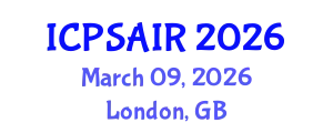International Conference on Political Sciences and International Relations (ICPSAIR) March 09, 2026 - London, United Kingdom