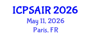 International Conference on Political Sciences and International Relations (ICPSAIR) May 11, 2026 - Paris, France