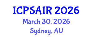 International Conference on Political Sciences and International Relations (ICPSAIR) March 30, 2026 - Sydney, Australia