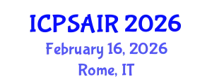 International Conference on Political Sciences and International Relations (ICPSAIR) February 16, 2026 - Rome, Italy