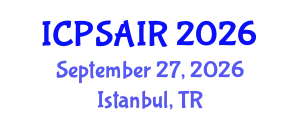 International Conference on Political Sciences and International Relations (ICPSAIR) September 27, 2026 - Istanbul, Turkey