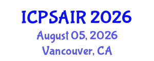 International Conference on Political Sciences and International Relations (ICPSAIR) August 05, 2026 - Vancouver, Canada