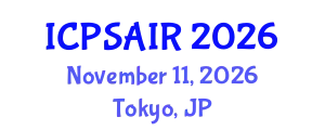 International Conference on Political Sciences and International Relations (ICPSAIR) November 11, 2026 - Tokyo, Japan