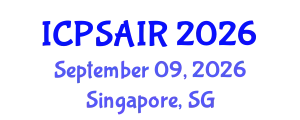 International Conference on Political Sciences and International Relations (ICPSAIR) September 09, 2026 - Singapore, Singapore