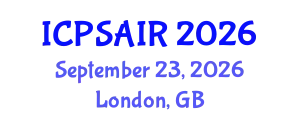 International Conference on Political Sciences and International Relations (ICPSAIR) September 23, 2026 - London, United Kingdom