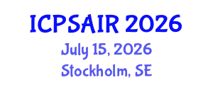 International Conference on Political Sciences and International Relations (ICPSAIR) July 15, 2026 - Stockholm, Sweden