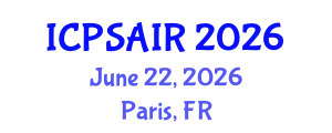 International Conference on Political Sciences and International Relations (ICPSAIR) June 22, 2026 - Paris, France