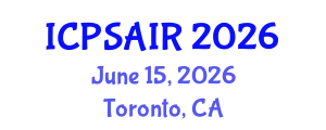 International Conference on Political Sciences and International Relations (ICPSAIR) June 15, 2026 - Toronto, Canada