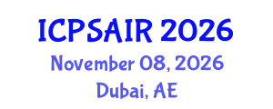 International Conference on Political Sciences and International Relations (ICPSAIR) November 08, 2026 - Dubai, United Arab Emirates
