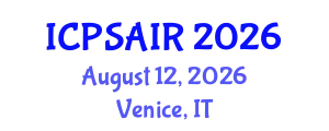 International Conference on Political Sciences and International Relations (ICPSAIR) August 12, 2026 - Venice, Italy