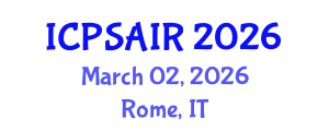 International Conference on Political Sciences and International Relations (ICPSAIR) March 02, 2026 - Rome, Italy