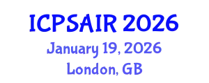 International Conference on Political Sciences and International Relations (ICPSAIR) January 19, 2026 - London, United Kingdom