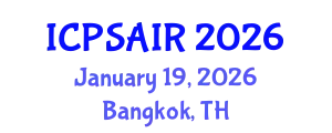 International Conference on Political Sciences and International Relations (ICPSAIR) January 19, 2026 - Bangkok, Thailand