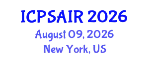 International Conference on Political Sciences and International Relations (ICPSAIR) August 09, 2026 - New York, United States
