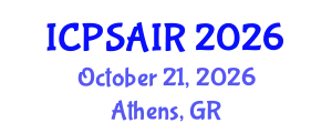 International Conference on Political Sciences and International Relations (ICPSAIR) October 21, 2026 - Athens, Greece