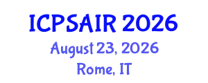 International Conference on Political Sciences and International Relations (ICPSAIR) August 23, 2026 - Rome, Italy