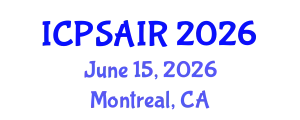International Conference on Political Sciences and International Relations (ICPSAIR) June 15, 2026 - Montreal, Canada