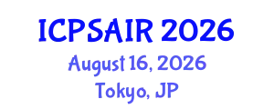 International Conference on Political Sciences and International Relations (ICPSAIR) August 16, 2026 - Tokyo, Japan