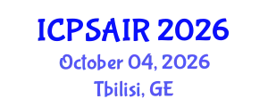 International Conference on Political Sciences and International Relations (ICPSAIR) October 04, 2026 - Tbilisi, Georgia