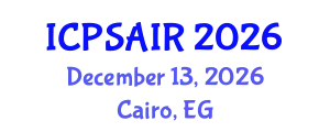 International Conference on Political Sciences and International Relations (ICPSAIR) December 13, 2026 - Cairo, Egypt