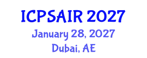 International Conference on Political Sciences and International Relations (ICPSAIR) January 28, 2027 - Dubai, United Arab Emirates