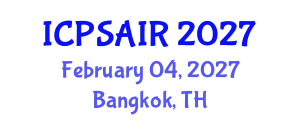 International Conference on Political Sciences and International Relations (ICPSAIR) February 04, 2027 - Bangkok, Thailand