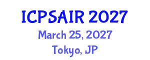 International Conference on Political Sciences and International Relations (ICPSAIR) March 25, 2027 - Tokyo, Japan
