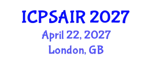 International Conference on Political Sciences and International Relations (ICPSAIR) April 22, 2027 - London, United Kingdom