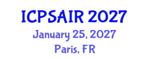 International Conference on Political Sciences and International Relations (ICPSAIR) January 25, 2027 - Paris, France