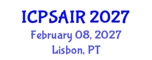 International Conference on Political Sciences and International Relations (ICPSAIR) February 08, 2027 - Lisbon, Portugal