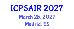 International Conference on Political Sciences and International Relations (ICPSAIR) March 25, 2027 - Madrid, Spain