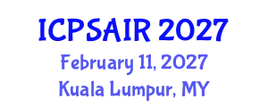 International Conference on Political Sciences and International Relations (ICPSAIR) February 11, 2027 - Kuala Lumpur, Malaysia