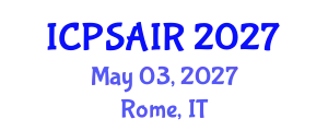 International Conference on Political Sciences and International Relations (ICPSAIR) May 03, 2027 - Rome, Italy