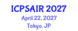 International Conference on Political Sciences and International Relations (ICPSAIR) April 22, 2027 - Tokyo, Japan