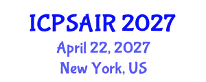 International Conference on Political Sciences and International Relations (ICPSAIR) April 22, 2027 - New York, United States