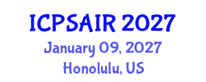 International Conference on Political Sciences and International Relations (ICPSAIR) January 09, 2027 - Honolulu, United States