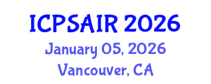 International Conference on Political Sciences and International Relations (ICPSAIR) January 05, 2026 - Vancouver, Canada