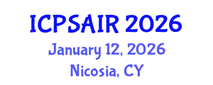 International Conference on Political Sciences and International Relations (ICPSAIR) January 12, 2026 - Nicosia, Cyprus