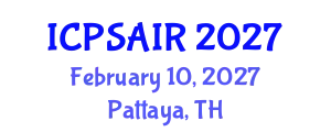 International Conference on Political Sciences and International Relations (ICPSAIR) February 10, 2027 - Pattaya, Thailand