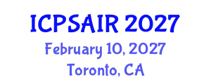 International Conference on Political Sciences and International Relations (ICPSAIR) February 10, 2027 - Toronto, Canada