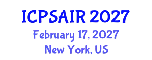 International Conference on Political Sciences and International Relations (ICPSAIR) February 17, 2027 - New York, United States