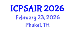 International Conference on Political Sciences and International Relations (ICPSAIR) February 23, 2026 - Phuket, Thailand