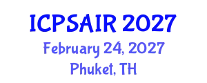 International Conference on Political Sciences and International Relations (ICPSAIR) February 24, 2027 - Phuket, Thailand